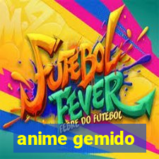 anime gemido